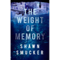 Weight of Memory - Hardcover