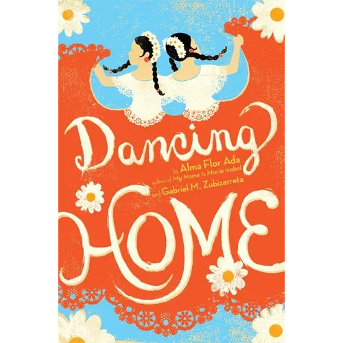 Dancing Home - Hardcover