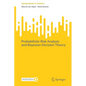 Probabilistic Risk Analysis and Bayesian Decision Theory - Paperback