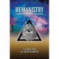 Humanistry: A pathway to a regenerative elastic mindset: Reimagine your life for an impactful future - Paperback