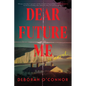 Dear Future Me - Paperback