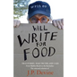 Will Write for Food - Paperback