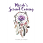 Micah's Second Coming - Paperback