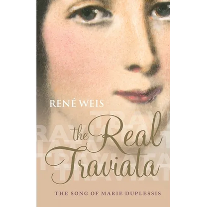 Real Traviata: The Song of Marie Duplessis - Paperback