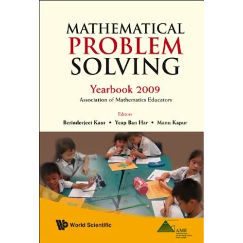 Mathematical Problem Solving: Yearbook 2009, Association of Mathematics Educator - Hardcover