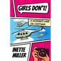 Girls Don't: A Woman's War in Vietnam - Paperback