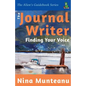 The Journal Writer: Finding Your Voice - Paperback