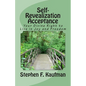 Self-Revealization Acceptance - An Introduction: Your Divine Right to Live in Joy and Freedom - Paperback