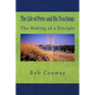 The Life of Peter and His Teachings: The Making of a Disciple - Paperback