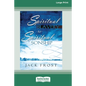 Spiritual Slavery to Spiritual Sonship: Your Destiny Awaits You (16pt Large Print Edition) - Paperback