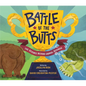 Battle of the Butts: The Science Behind Animal Behinds - Hardcover