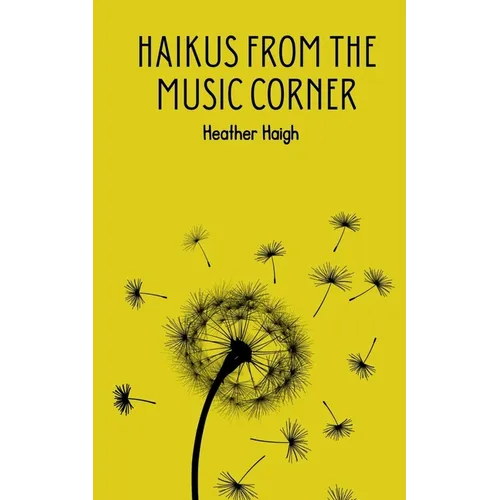 Haikus from the Music Corner - Paperback