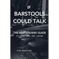 If Barstools Could Talk - Paperback