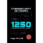 Cybersecurity Dictionary for Everyone: 1250 Terms Explained in Simple English - Paperback