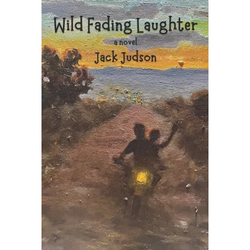 Wild Fading Laughter - Paperback