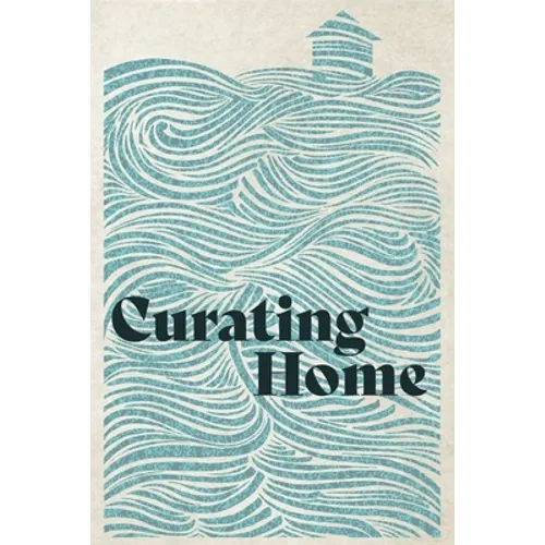 Curating Home - Paperback