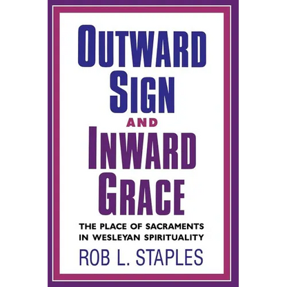 Outward Sign and Inward Grace - Paperback