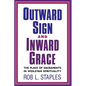Outward Sign and Inward Grace - Paperback