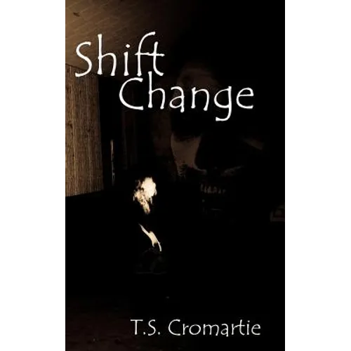 Shift Change - Paperback