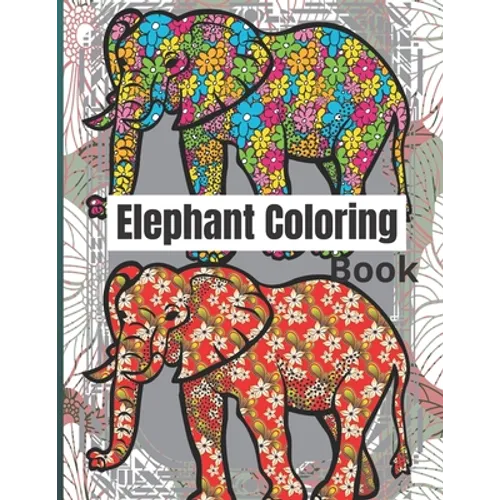 Elephant Coloring Book: Kids activity Book - Paperback