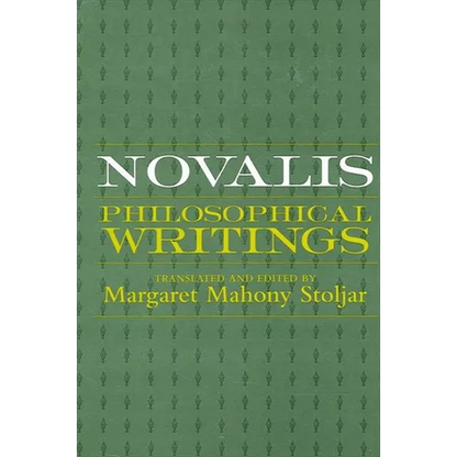 Novalis: Philosophical Writings - Paperback