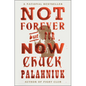 Not Forever, But for Now - Paperback