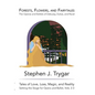 Forests, Flowers, and Fairytales: The Operas and Ballets of Claude Debussy, Paul Dukas, and Maurice Ravel - Hardcover