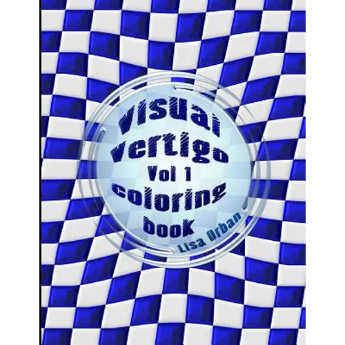 Visual Vertigo: Optical Illusion Coloring Book - Paperback