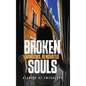 Broken Windows, Renovated Souls: Stories of Emergence - Hardcover
