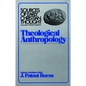 Theological Anthropology - Paperback