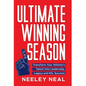 Ultimate Winning Season: Transform Your Athlete's Talent into Leadership, Legacy, and NIL Success - Hardcover