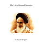 The Life of Imam Khomeini - Paperback
