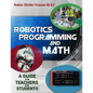 Robotics Programming and Math: Introductory Guide for Teachers and Students - Paperback