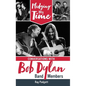 Pledging My Time: Conversations with Bob Dylan Band Members - Hardcover