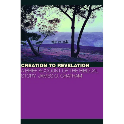 Creation to Revelation - Paperback