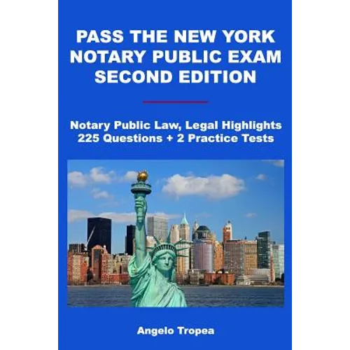Pass the New York Notary Public Exam Second Edition - Paperback