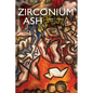 zirconium ash - Paperback