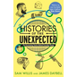 Histories of the Unexpected: How Everything Has a History - Paperback