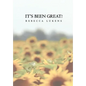 It's Been Great! - Hardcover