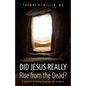 Did Jesus Really Rise from the Dead? - Hardcover