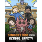 Diggory Doo Learns School Safety: A Dragon's Story about Lockdown and Evacuation Drills, Teaching Kids Safety Skills and How to Navigate Potential Sch - Hardcover