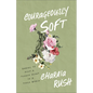 Courageously Soft - Hardcover