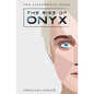 The Rise of Onyx - Paperback