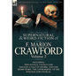 The Collected Supernatural and Weird Fiction of F. Marion Crawford: Volume 2-Including Two Novels, 'Cecilia' and 'Khaled: A Tale of Arabia, ' and One - Hardcover