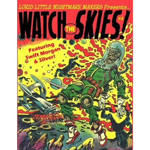 Lurid Little Nightmare Makers: Watch the Skies - Paperback
