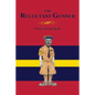 Memoirs of a Reluctant Gunner - Paperback