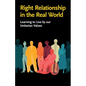 Right Relationship in the Real World: Learning to Live by our Unitarian Values - Paperback