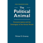 The Political Animal: Economic Justice and the Sovereignty of the Human Person - Paperback