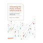 Unleashing the Power of Data with Trusted AI: A guide for board members and executives - Paperback