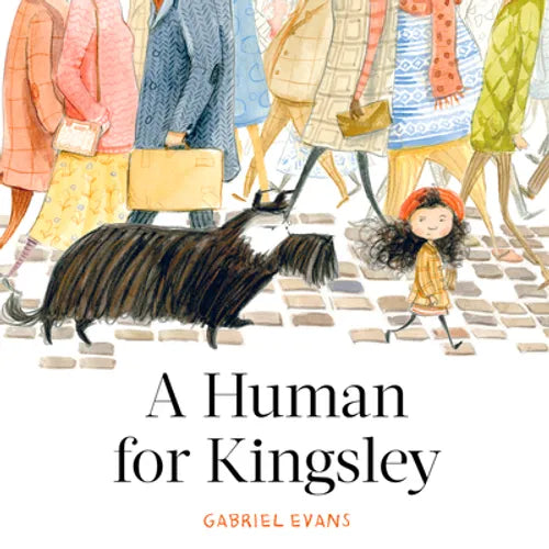 A Human for Kingsley - Hardcover